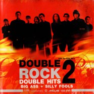 BIG ASS + SILLY FOOLS - Double Rock Double Hits 2-WEB